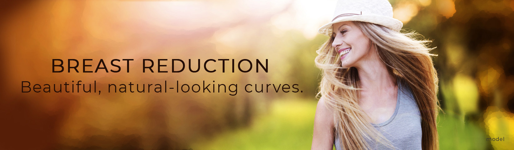 Breast Reduction: Beautiful, natural-looking curves